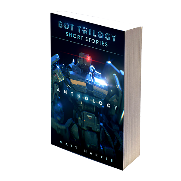Bot Trilogy Short Stories paperback by Matt Hartle