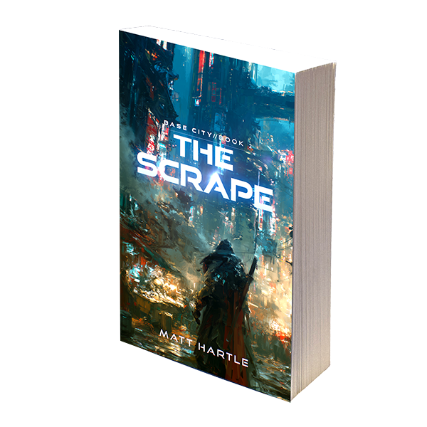 The Scrape paperback, Base City Book 2, by Matt Hartle